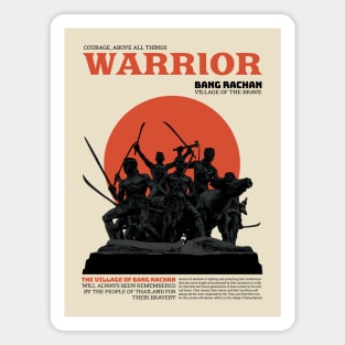 Warrior, Courage, Above all things Magnet